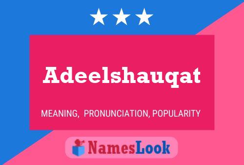 Adeelshauqat Name Poster