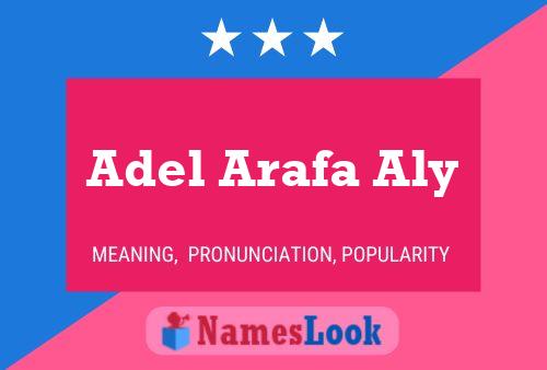 Adel Arafa Aly Name Poster