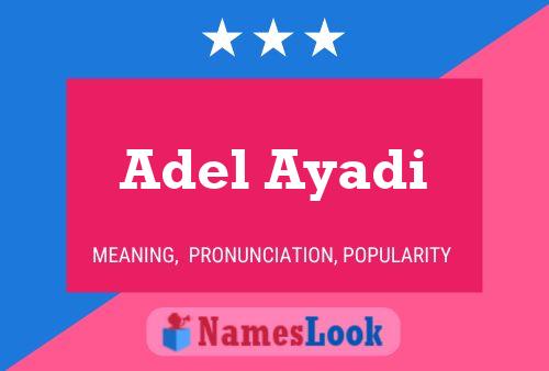 Adel Ayadi Name Poster