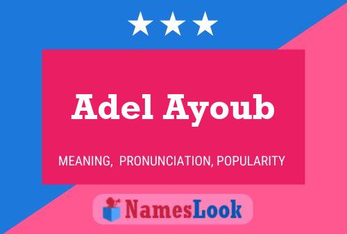 Adel Ayoub Name Poster