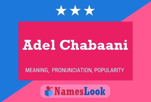 Adel Chabaani Name Poster