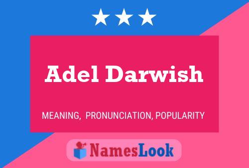 Adel Darwish Name Poster