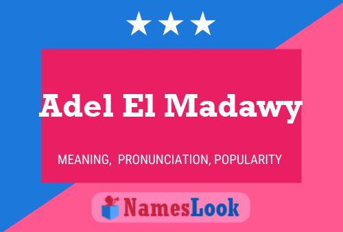 Adel El Madawy Name Poster