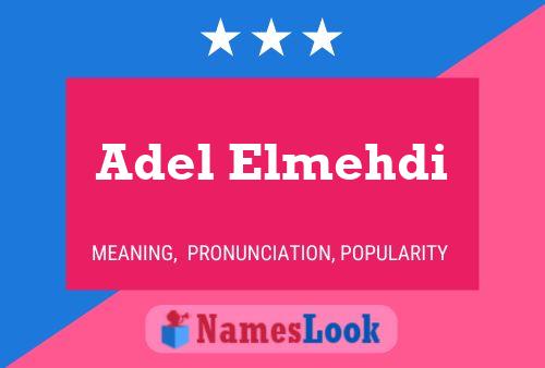 Adel Elmehdi Name Poster