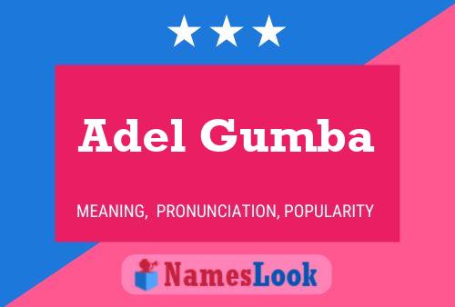 Adel Gumba Name Poster