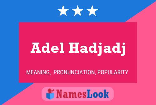 Adel Hadjadj Name Poster