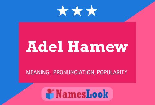 Adel Hamew Name Poster