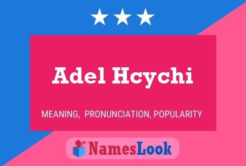 Adel Hcychi Name Poster