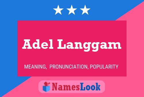 Adel Langgam Name Poster