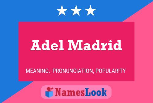 Adel Madrid Name Poster