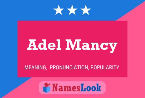 Adel Mancy Name Poster