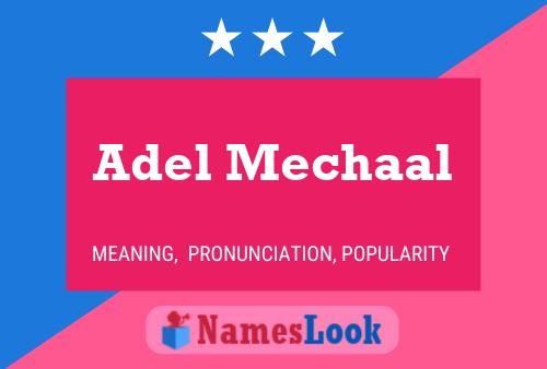 Adel Mechaal Name Poster