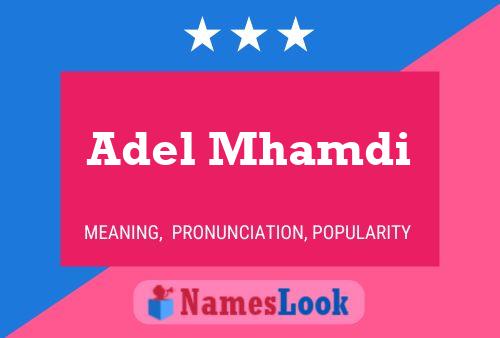 Adel Mhamdi Name Poster