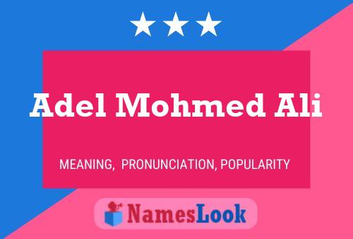 Adel Mohmed Ali Name Poster