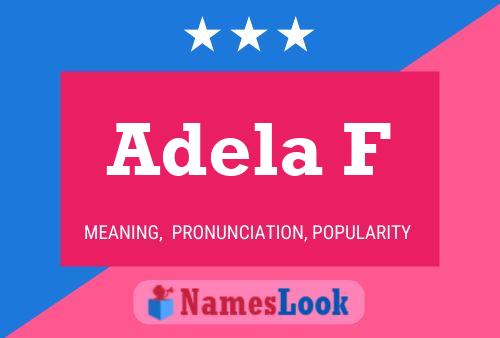 Adela F Name Poster