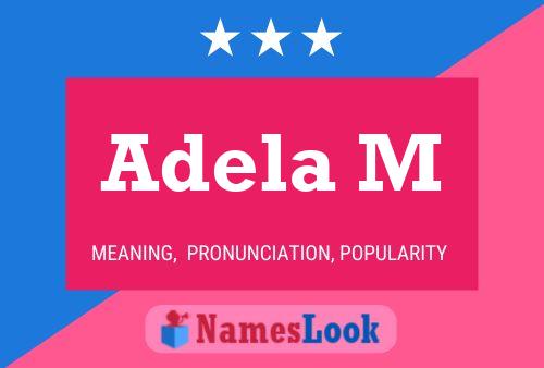 Adela M Name Poster