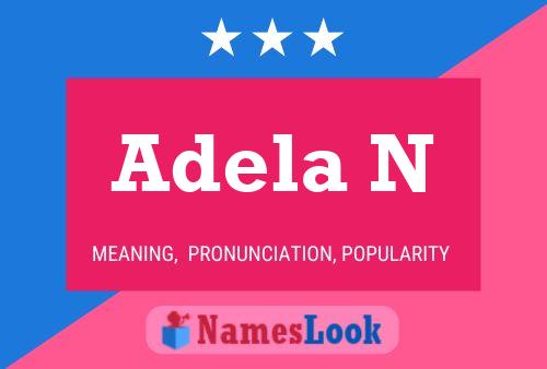 Adela N Name Poster