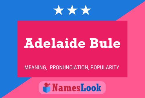 Adelaide Bule Name Poster