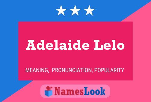 Adelaide Lelo Name Poster