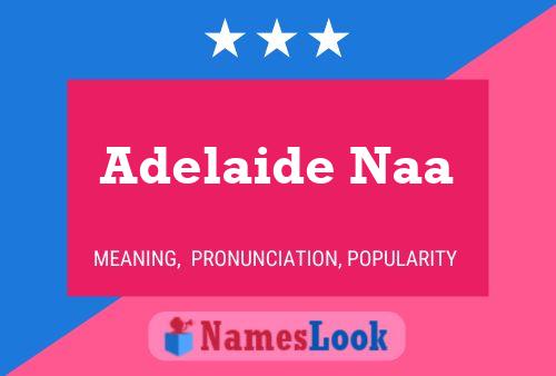 Adelaide Naa Name Poster