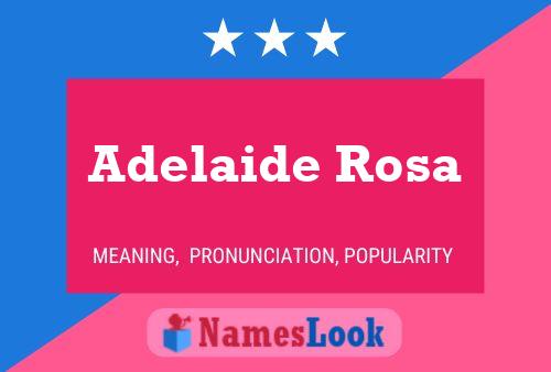 Adelaide Rosa Name Poster