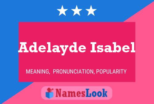 Adelayde Isabel Name Poster