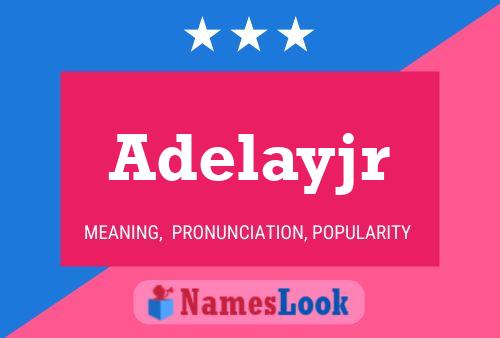 Adelayjr Name Poster