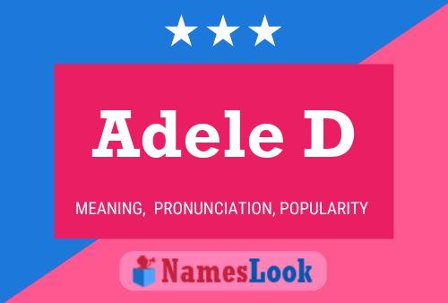 Adele D Name Poster