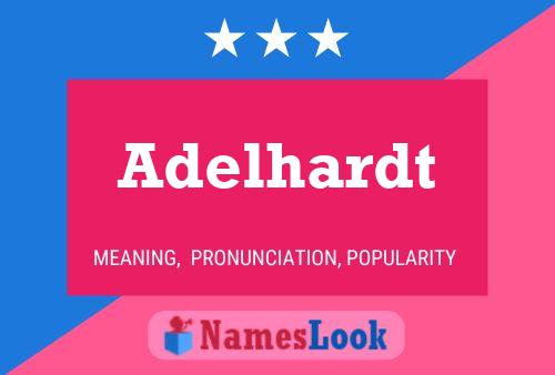 Adelhardt Name Poster