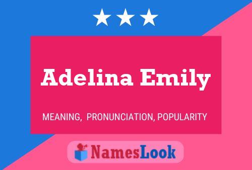 Adelina Emily Name Poster