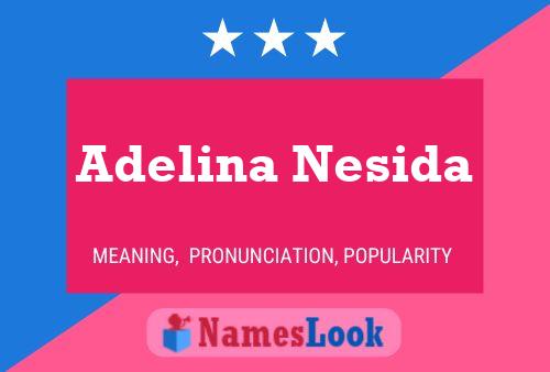 Adelina Nesida Name Poster