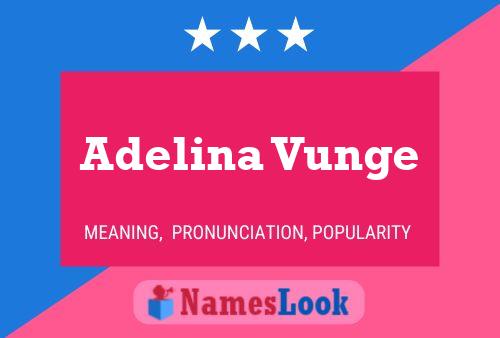 Adelina Vunge Name Poster