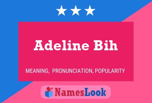 Adeline Bih Name Poster