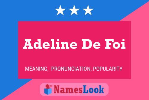 Adeline De Foi Name Poster