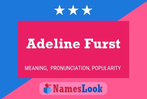 Adeline Furst Name Poster