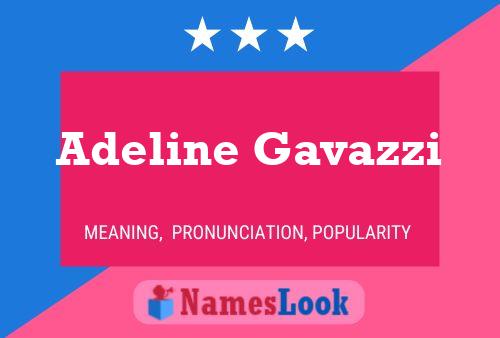 Adeline Gavazzi Name Poster