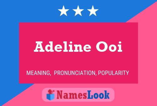 Adeline Ooi Name Poster