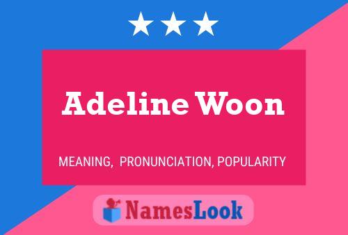 Adeline Woon Name Poster