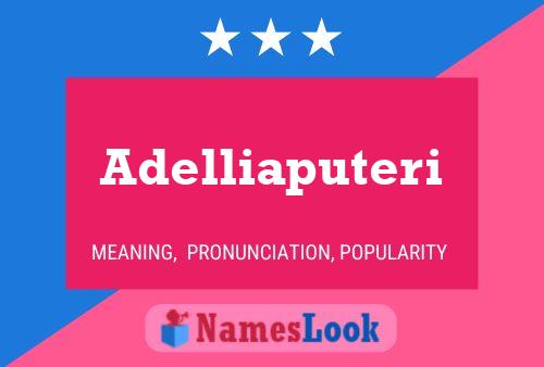 Adelliaputeri Name Poster