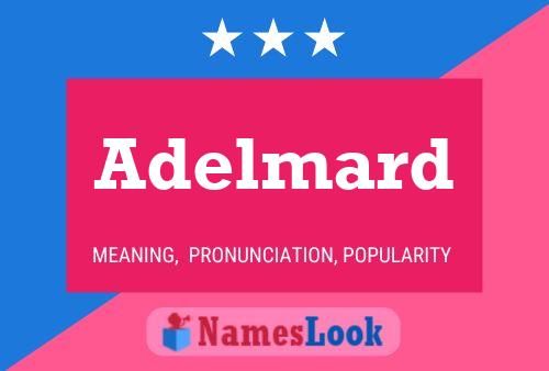 Adelmard Name Poster