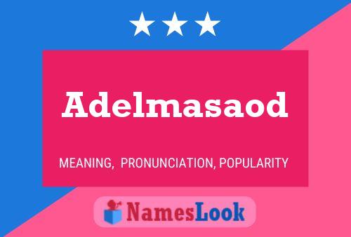 Adelmasaod Name Poster