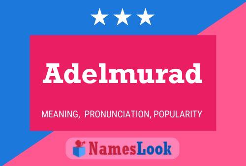 Adelmurad Name Poster