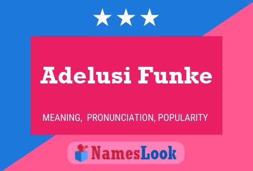 Adelusi Funke Name Poster