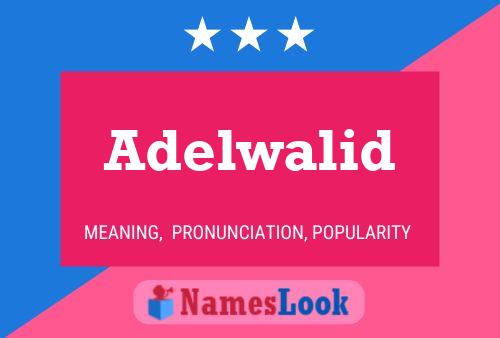 Adelwalid Name Poster