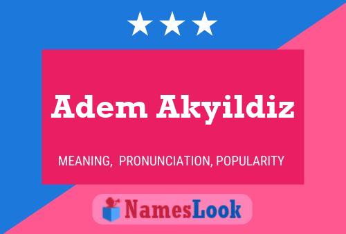 Adem Akyildiz Name Poster