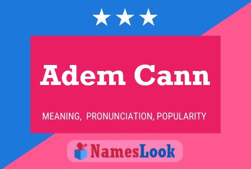 Adem Cann Name Poster