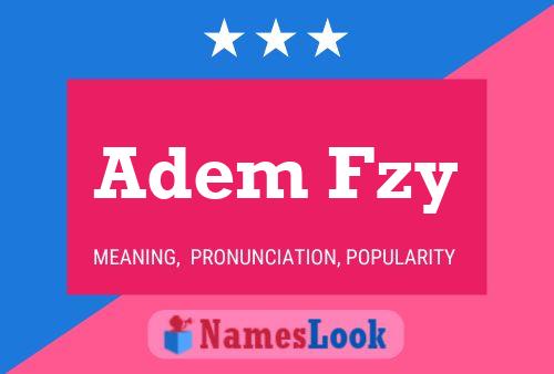 Adem Fzy Name Poster