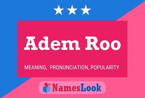 Adem Roo Name Poster