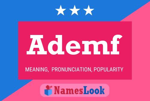 Ademf Name Poster