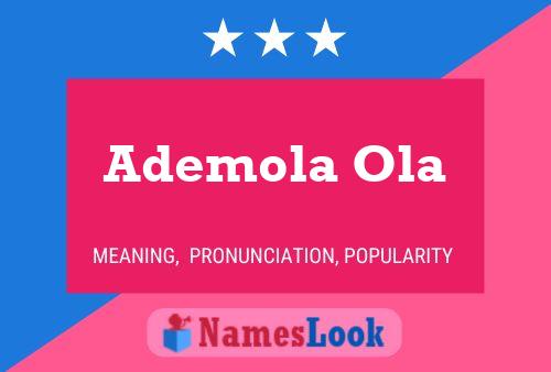 Ademola Ola Name Poster